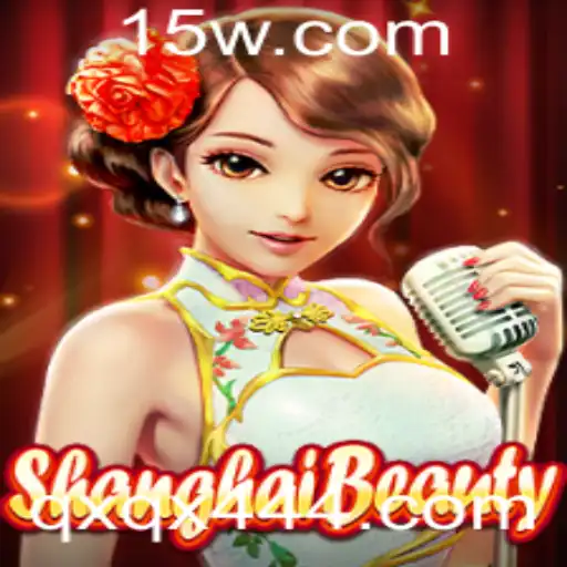 Descubra o Fascinante Universo do Jogo ShanghaiBeauty e Sua Nova Era
